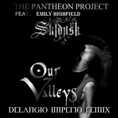 Our Valleys-Delangio feat. Suldusk-Emily Highfield