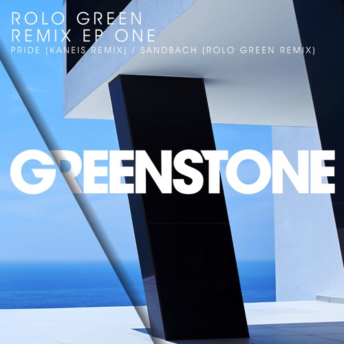 Rolo Green Pres. Greenstone - Pride (Kaneis Remix)