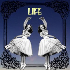 Life