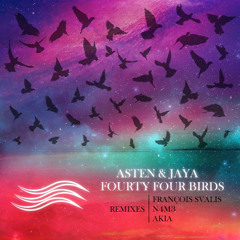 PREMIERE : Asten, Jaya - Fourty Four Birds (Original Mix) [Space Shores]