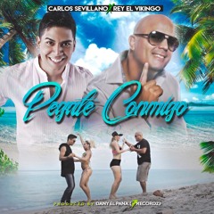 Pegate Conmigo - Carlos Sevillano X Rey El Vikingo (Audio Oficial)