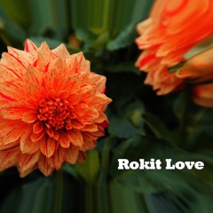 Rokit Love
