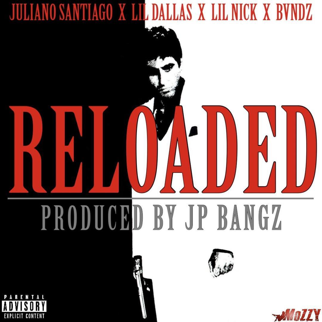 Mozzy Presents Juliano Santiago x Lil Dallas x Lil Nick x Bvndz - Reloaded (Prod. Jay P Bangz) [Thiz