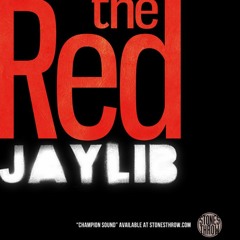 Jaylib  the Red /J Dilla REmix (Prod. by Cp Priest)