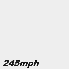245 MPH