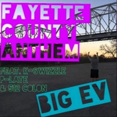 Big Ev - Fayette County Anthem