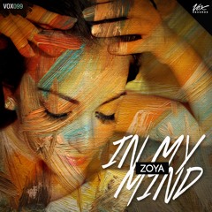 ZOYA-In My Mind (Original mix)
