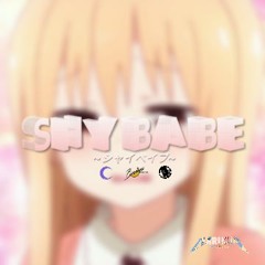 Shy Babe ~シャイベイブ~