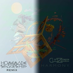 CloZee -  Harmony (Homemade Spaceship Remix)