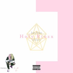 'Holy Rinzx' Ft. RiXXoN