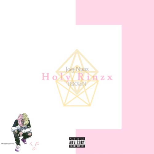 'Holy Rinzx' Ft. RiXXoN