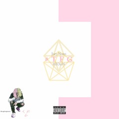 '#TFG' Ft. RiXXoN