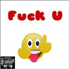 Fuck U (Produced By Hitman).mp3