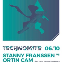 Stanny Franssen & Ortin Cam @ Technomite 2017-10-06