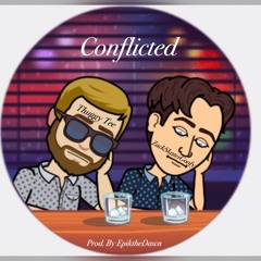 Conflicted ft. ZackSkatesGoofy (prod. by EpiktheDawn)