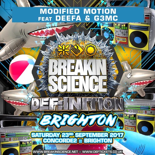 Modified Motion - Deefa & G3MC - Breakin Science Brighton - Sept 2017