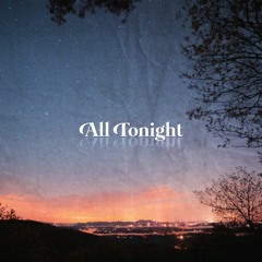 All Tonight