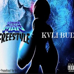 Mega Man Freestyle by Kali Bud