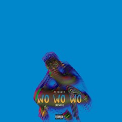 PsychoYP - Wo Wo Wo (Remix)[Krept & Konan]