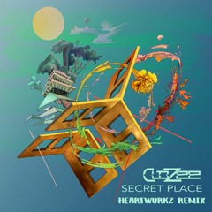 Clozee - Secret Place (Heartwurkz Remix)