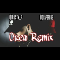 Crew Remix - Rusty P & Draper
