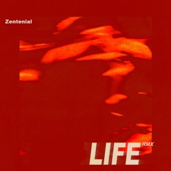 LowLife - Zentenial Remix