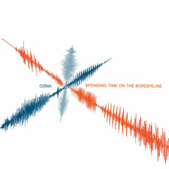 OZMA - Light Years Will Burn