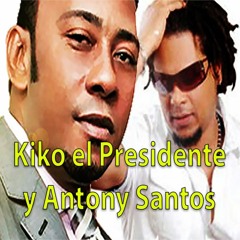 Kiko Y Anthony Santos "Las Mujeres" (New En Vivo)