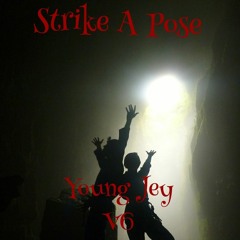 Strike A Pose Young Jey & V6 [Prod. By DeCicco]