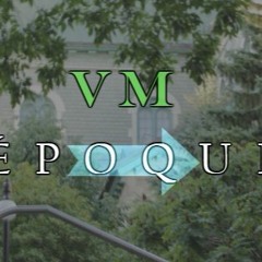 VM - Époque