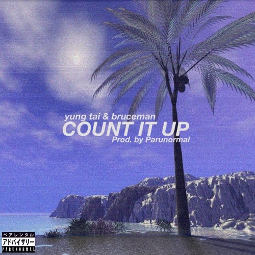 Count It Up Freestyle ft Bruceman ( Prod. By Parunormal )