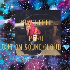 How I Feel [prod. Cormill]