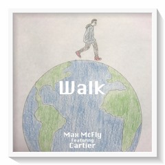 Walk feat. Cartier (prod. Max Johnson)