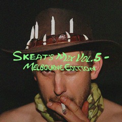 Skeat's Mix Vol.5 - Melbourne Edition
