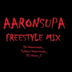 AaronSupa Short Freestyle Mix