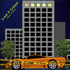 Liam X Chegs- No Scene (Prod. Chegs)