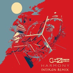 CloZee - Harmony (IntiKon Remix)