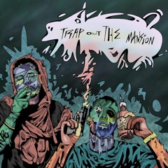 Trap Ghandi x Lil scumbag - Trap Out The Mansion