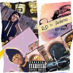 R.P. feat Anferno Get Right (Remix)