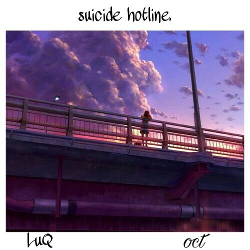 suicide hotline. [lo-fi/hiphop]