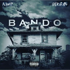 Pengz X 24Karats - Bando