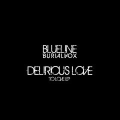 Burialvox - Delirious Love