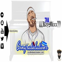 Post Malone - Congratulations x (((▲KeyMixx▲)))