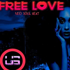 [FREE] Neo Soul Instrumental -Free Love (500 Subscribers Special)