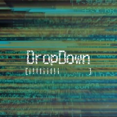 Drop Down [BOFU2017]