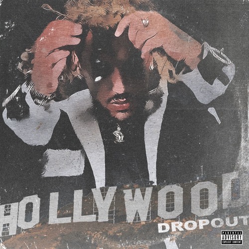 Hollywood Dropout (W Unreleased Tracks)