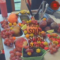 Soul Surge Show #009