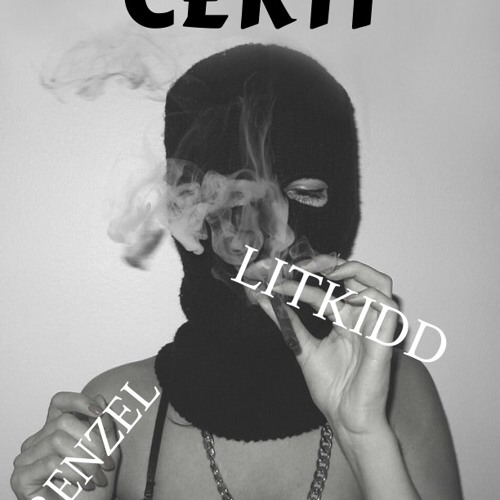 Litkidd - Certi ft.renzel