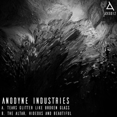 B. Anodyne Industries - The Altar, Hideous And Beautiful [OUT NOW]