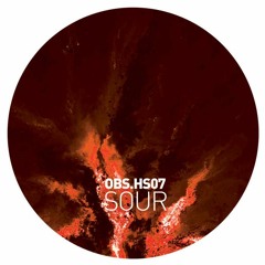 OBS.HS07 /// SOUR